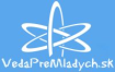 Veda pre mladych